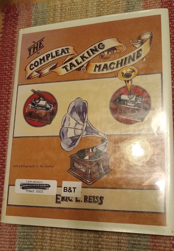 The compleat talking machine - the,